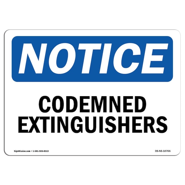 Safety Sign, OSHA Notice, 3.5" Height, Condemned Extinguishers Sign, Landscape, 10PK